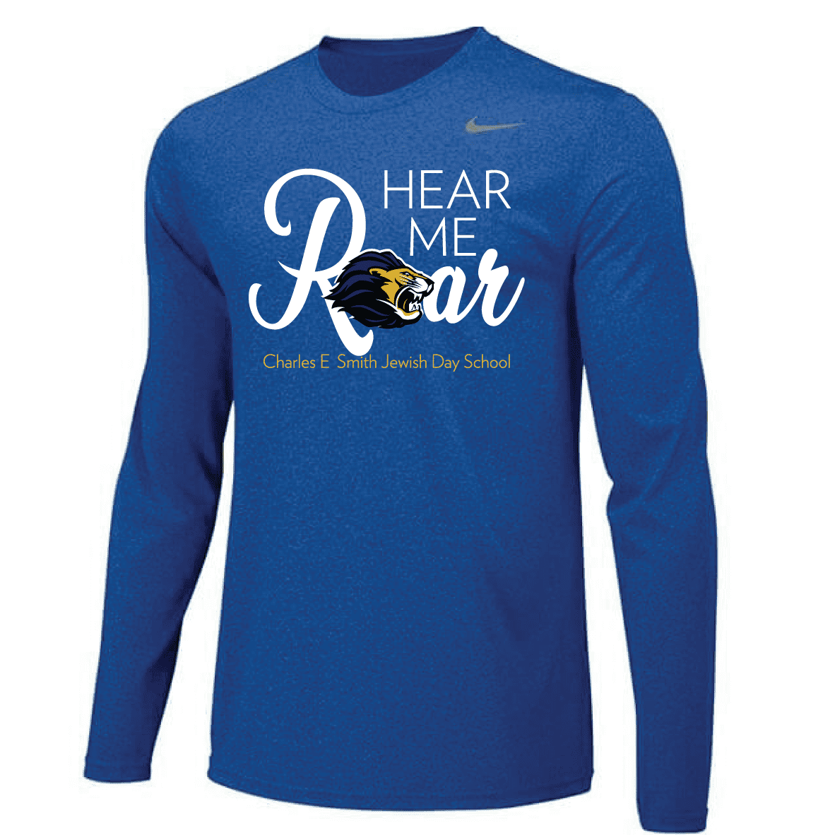 HEAR ME ROAR NIKE LONG SLEEVE TEE